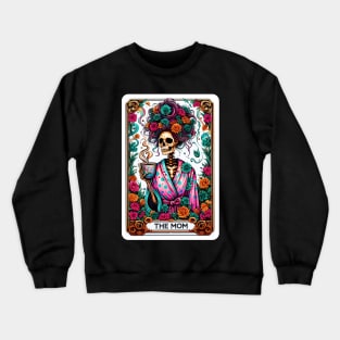 The Mom Funny Tarot Card Crewneck Sweatshirt